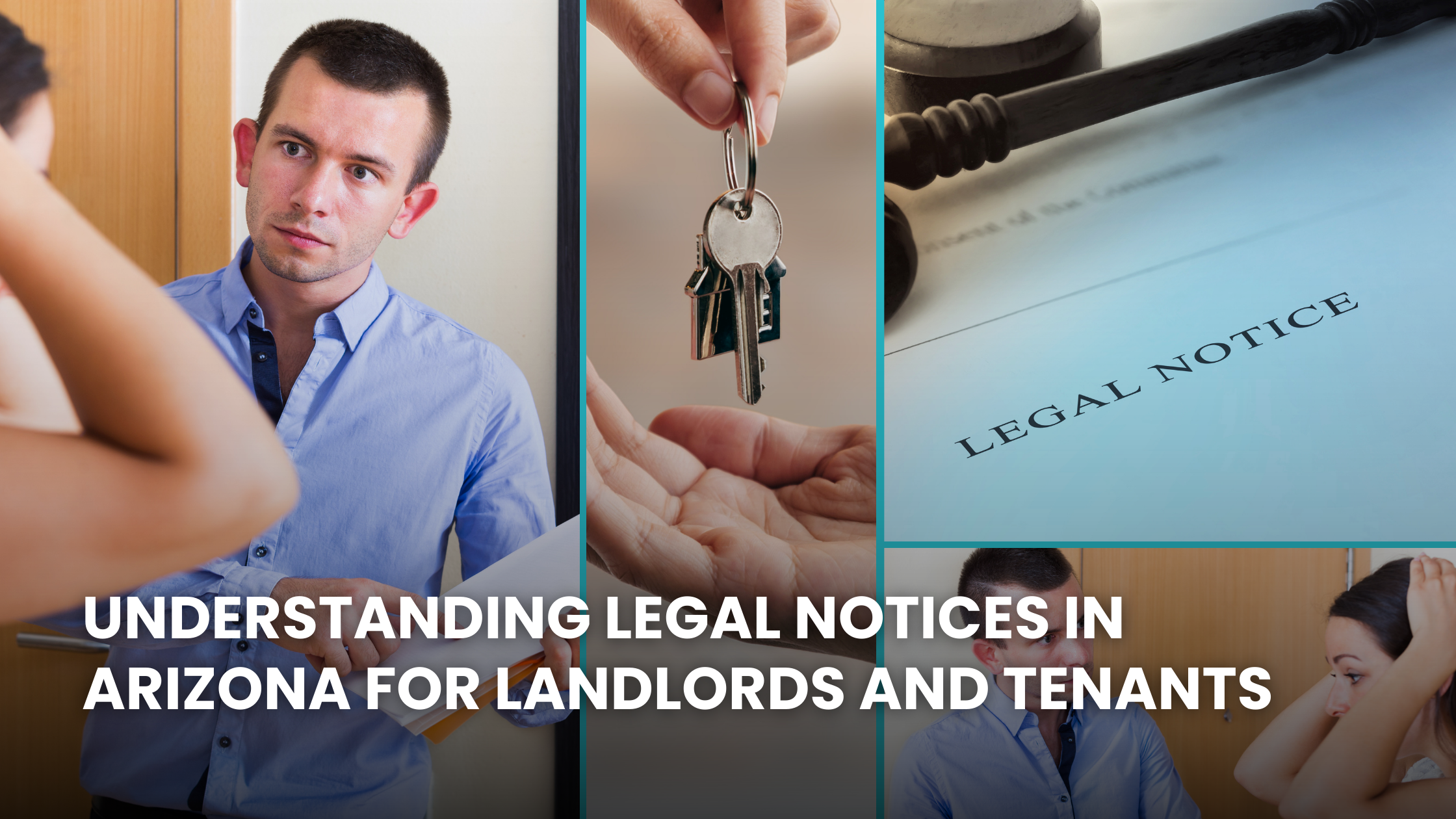 Understanding Legal Notices in Arizona for Landlords and Tenants